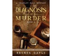 A Diagnosis Of Murder