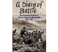 A Diary of Battle Allan Nevins, Charles S. Wainwright (Auteur)