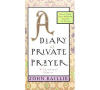 A Diary of Private Prayer: A Devotional Classic