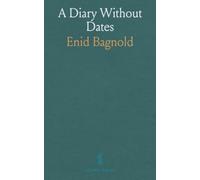 A Diary Without Dates: Observations from a wartime hospital ward, seen through a nurse's quiet gaze
