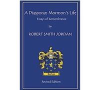 A Diasporan Mormon's Life Robert Smith Jordan (Auteur)
