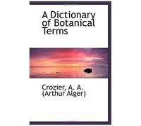 A Dictionary Of Botanical Terms