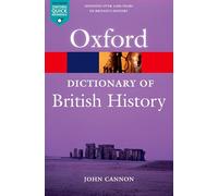 A Dictionary of British History (Oxford Paperback Reference)