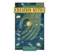 A Dictionary of Creation Myths David Adams Leeming, Margaret Adams Leeming (Auteur)