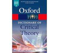 Ian Buchanan – Dictionary of Critical Theory – Oxford University Press