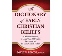 A Dictionary of Early Christian Beliefs (GS Media)