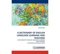 A Dictionary Of English Language Learning And Teaching. Volume I
