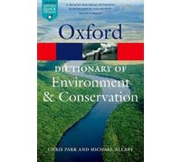 Michael Allaby A Dictionary of Environment and Conservation (Poche)
