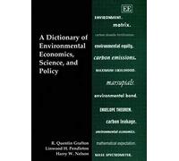 A Dictionary Of Environmental Economics, Science, And Policy