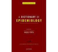 A Dictionary of Epidemiology - Miquel Porta - Oxford university press - ebook (ePub) - Livre