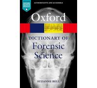 A Dictionary of Forensic Science (Oxford Paperback Reference)
