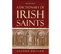 A Dictionary of Irish Saints