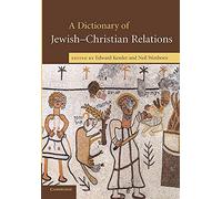 A Dictionary of Jewish-Christian Relations