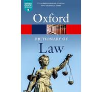 Jonathan Law A Dictionary of Law (Poche) Oxford Quick Reference