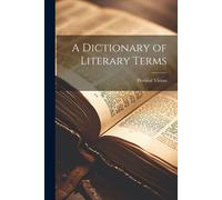 A Dictionary Of Literary Terms