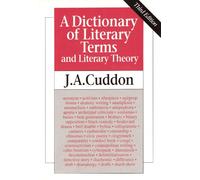 A Dictionary of Literary Terms and Literary Theory