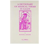A Dictionary Of Medical Terms In Galen