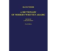 A Dictionary Of Modern Written Arabic. Arabic - English