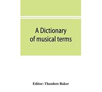 A Dictionary Of Musical Terms