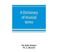 A Dictionary Of Musical Terms
