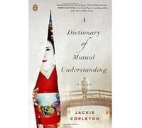 A Dictionary of Mutual Understanding - [Version Originale] Jackie Copleton (Auteur)