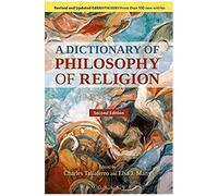 A Dictionary Of Philosophy Of Religion, Second Edition
