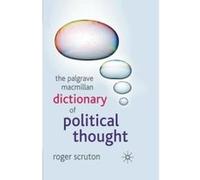 A Dictionary of Political Thought Roger Scruton (Auteur)