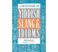 A Dictionary Of Yiddish Slang