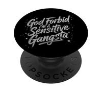 À Dieu ne plaise, je suis un gangsta sensible, mème drôle PopSockets PopGrip Adhésif
