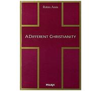 A Different Christianity