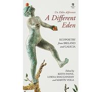 A Different Eden / Un Edén Diferente