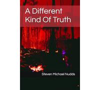 A Different Kind Of Truth