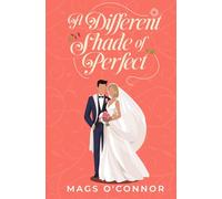 A Different Shade of Perfect