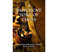 A Different Sort of Chess