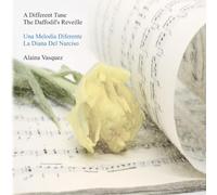 A Different Tune; Una Melodía Diferente: The Daffodil's Reveille; La Diana Del Narciso