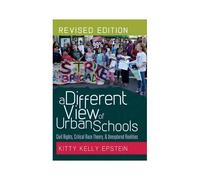 A Different View Of Urban Schools
