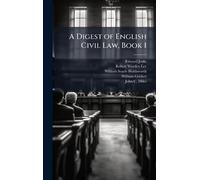 A Digest of English Civil Law, Book 1