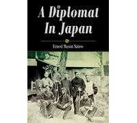 A Diplomat In Japan