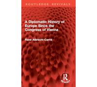 Histoire diplomatique de l'Europe depuis le Congrès de Vienne – Routledge
