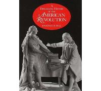 [A Diplomatic History of the American Revolution] [By: Dull, Jonathan R.] [September, 1987]