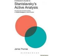 A Director's Guide to Stanislavsky's Active Analysis - [Version Originale] James M Thomas (Auteur)