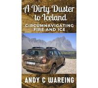 A Dirty Duster to Iceland: Circümnavigating Fire and Ice