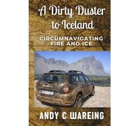 A Dirty Duster to Iceland: Circümnavigating Fire and Ice