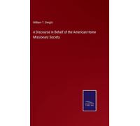 A Discourse In Behalf Of The American Home Missionary Society