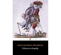 A Discourse on Inequality, Penguin Classics Series Jean-Jacques Roussear (Auteur)