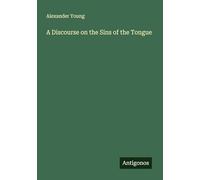 A Discourse on the Sins of the Tongue