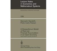 A Disequilibrium Model Of Real And Financial Accumulation In An Open Economy