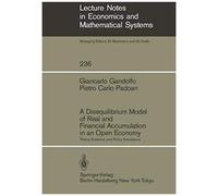 A Disequilibrium Model Of Real And Financial Accumulation In An Open Economy