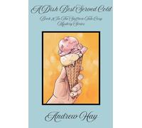 A Dish Best Served Cold