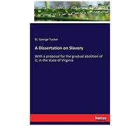 A Dissertation On Slavery